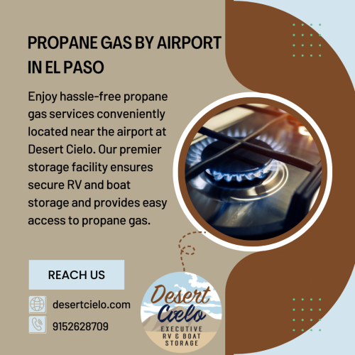 Propane-Gas-by-Airport-in-El-Paso-Convenience-Redefined-at-Desert-Cielo
