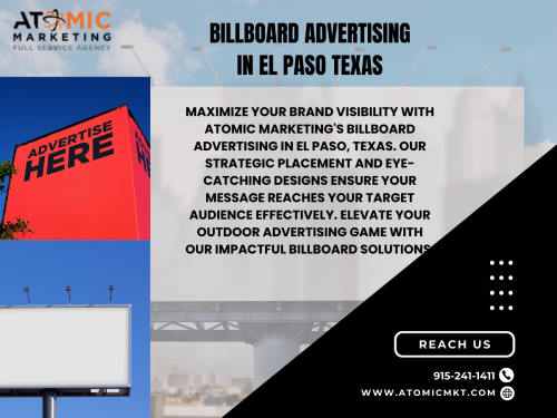 Best-Billboard-advertising-in-the-United-States-Near-El-Paso-Texas---Atomic-Marketing