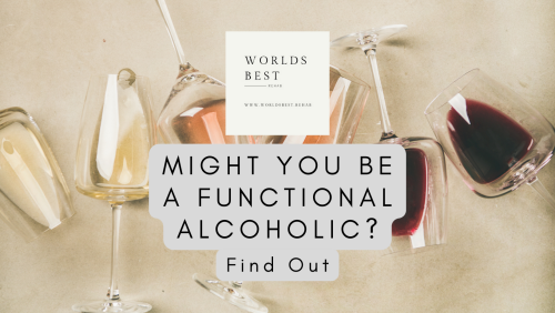 Functioning alcoholics are well educated, with a high profile or at least successful career.
https://www.worldsbest.rehab/functioning-alcoholic/