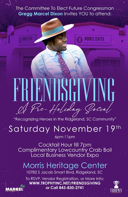 Join Gregg Marcel Dixon #November19th for "FRIENDSGIVING" Ridgeland SC