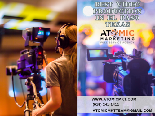Best-Video-production-in-El-Paso-Texas_Atomic-Marketing