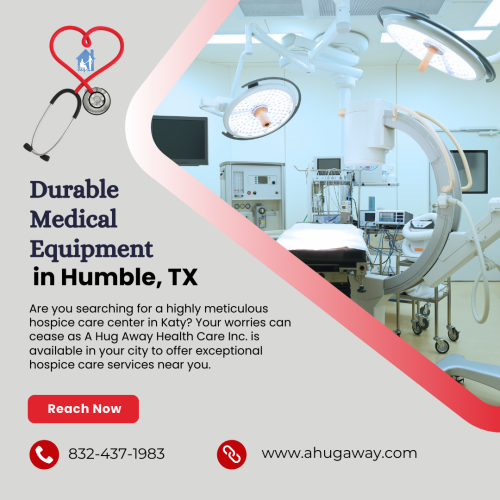 Durable-Medical-Equipment-in-Humble-TX-A-Hug-Away-Health-Care-Inc.