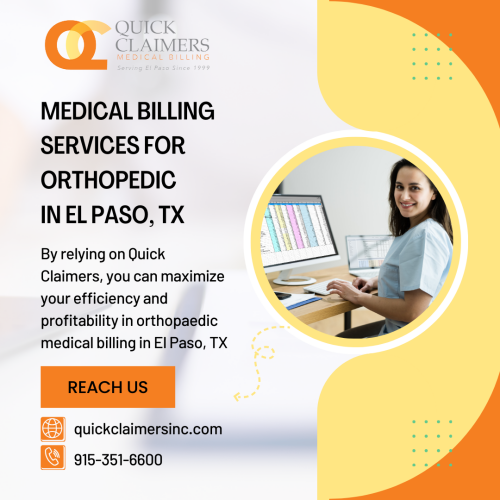 Medical-billing-services-for-Orthopedic-in-El-Paso-TX--Quick-Claimers-Inc.