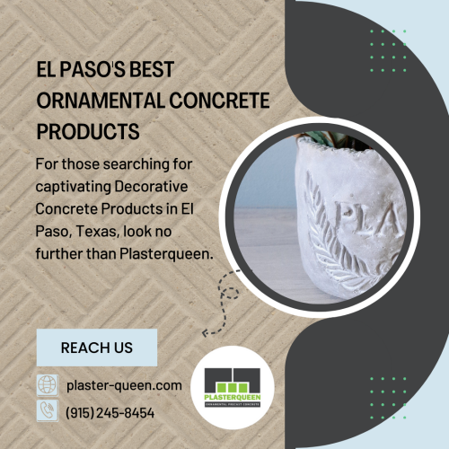 Plasterqueen-El-Pasos-Best-Ornamental-concrete-products-near-your-home