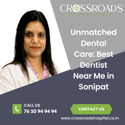 Unmatched-Dental-Care-Best-Dentist-Near-Me-in-Sonipat