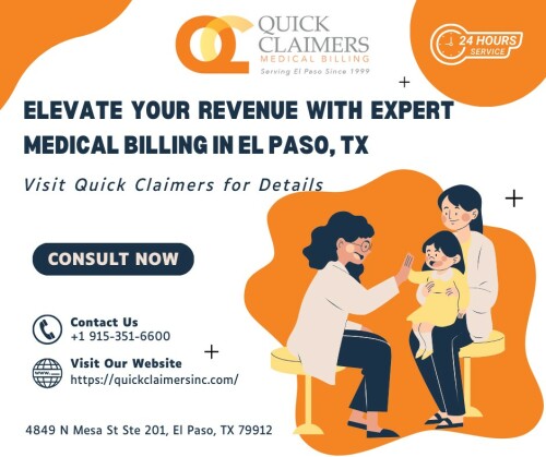 Quick Claimers Elevate Your Revenue with Expert Medical Billing in El Paso, TX