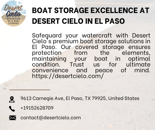 Boat-Storage-Excellence-at-Desert-Cielo-in-El-Paso