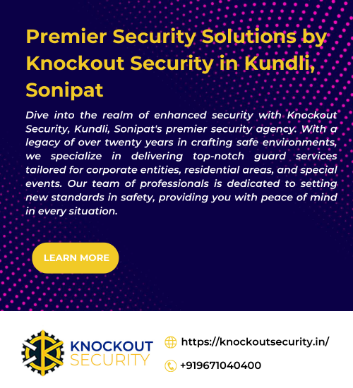 Premier-Security-Solutions-by-Knockout-Security-in-Kundli-Sonipat