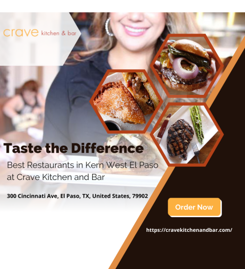 Taste-the-Difference-Best-Restaurants-in-Kern-West-El-Paso-at-Crave-Kitchen-and-Bar.png