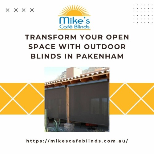 Transform-Your-open-Space-with-Outdoor-Blinds-in-Pakenham.jpeg