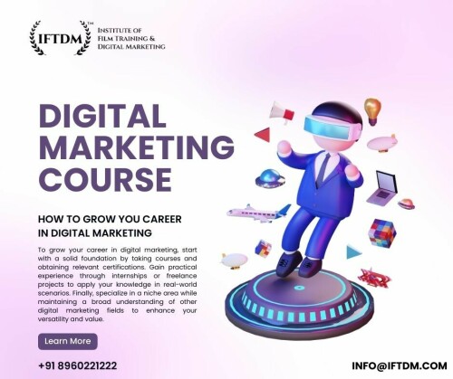 Master Digital Marketing with IFTDM Institute’s Top Course in East Delhi