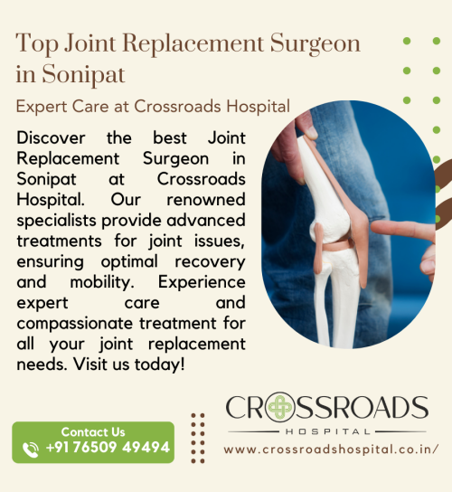Top-Joint-Replacement-Surgeon-in-Sonipat---Expert-Care-at-Crossroads-Hospital.png