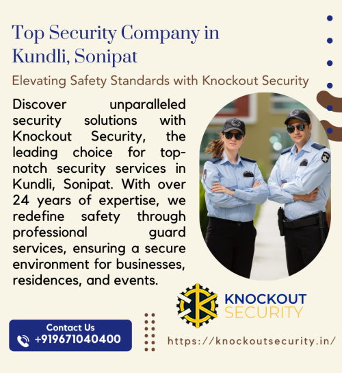 Top-Security-Company-in-Kundli-Sonipat-Elevating-Safety-Standards-with-Knockout-Security.png