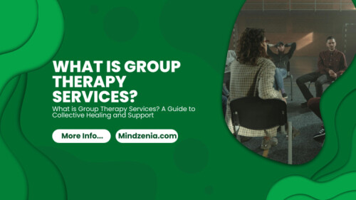 What-is-Group-Therapy-Services---Mindzenia.jpeg