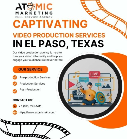 Captivating Video Production Services in El Paso, Texas