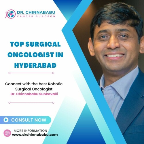 Top Surgical Oncologist in Hyderabad