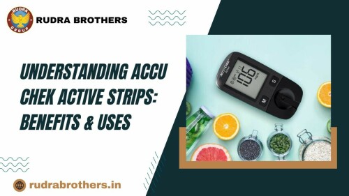 Understanding Accu Chek Active Strips Benefits & Uses