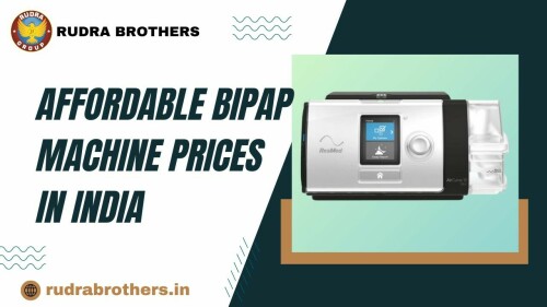 Affordable BIPAP Machine Prices in India