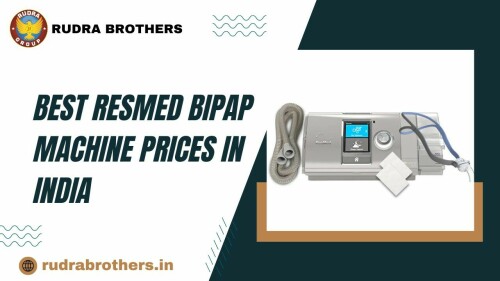 Best ResMed BIPAP Machine Prices in India